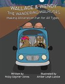Wallace & Wendy the Wandering Walruses