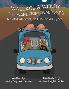 Wallace & Wendy the Wandering Walruses - Gaymer-Jones, Nicky