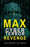 Max Cyber Terror Revenge