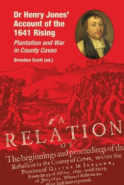 Dr Henry Jones' Account of the 1641 Rising - Scott, Brendan