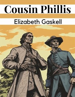 Cousin Phillis - Elizabeth Gaskell