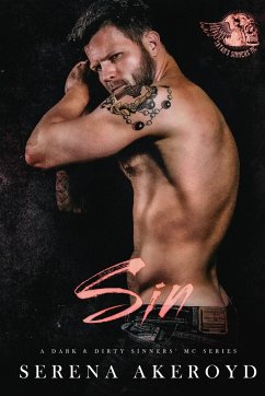 Sin (A Dark & Dirty Sinners' MC - Akeroyd, Serena