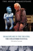 Shakespeare in the Theatre: The Stratford Festival (eBook, ePUB)