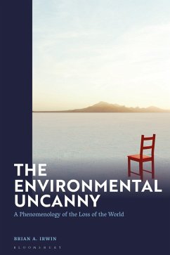 The Environmental Uncanny (eBook, PDF) - Irwin, Brian A.