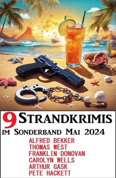 9 Strandkrimis im Sonderband Mai 2024 (eBook, ePUB) 9 Strandkrimis im Sonderband Mai 2024 (eBook, ePUB)