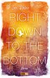 Right Down to the Bottom (eBook, ePUB) - Bild 1