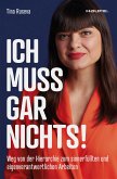 Ich muss gar nichts! (eBook, ePUB)