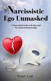 The Narcissistic Ego Unmasked (eBook, ePUB)