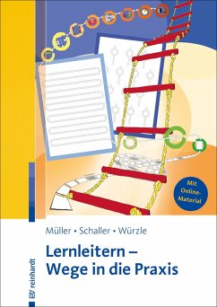 Lernleitern - Wege in die Praxis (eBook, ePUB) - Müller, Thomas; Schaller, Theresa; Würzle, Ruth