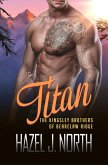 Titan (The Kingsley Brothers of Bearclaw Ridge, #2) (eBook, ePUB)