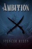 Ambition (The Sinister Saga, #1.1) (eBook, ePUB)