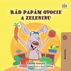 Rád papám ovocie a zeleninu (eBook, ePUB)