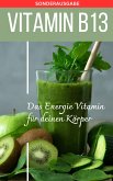 VITAMIN B13 - Mangel erkennen Buch (eBook, ePUB)