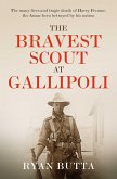 The Bravest Scout at Gallipoli (eBook, ePUB)