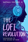 The Lofi Revolution (eBook, ePUB)