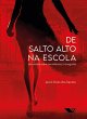 De Salto Alto na Escola: Discussões... - Bild 1