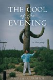The Cool of the Evening (eBook, ePUB) The Cool of the Evening (eBook, ePUB)