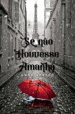 Se não Houvesse Amanhã (eBook, ePUB)