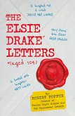 The Elsie Drake Letters (aged 104) (eBook, ePUB) The Elsie Drake Letters (aged 104) (eBook, ePUB)