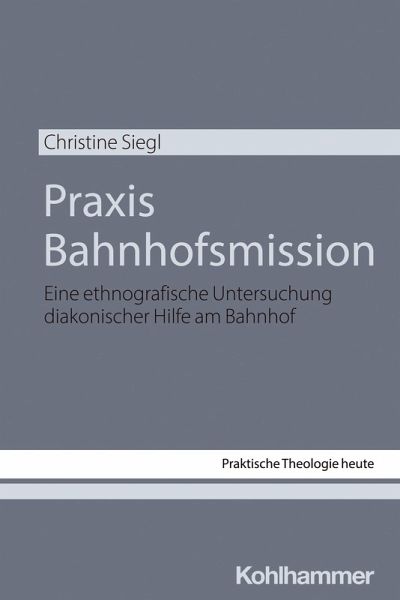 Praxis Bahnhofsmission (eBook, PDF) Praxis Bahnhofsmission (eBook, PDF)