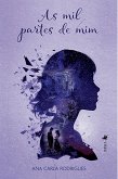 As Mil Partes de Mim (eBook, ePUB)