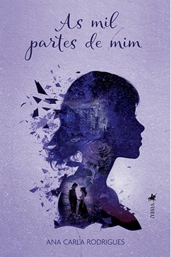 As Mil Partes de Mim (eBook, ePUB) - Rodrigues, Ana Carla