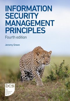 Information Security Management Principles (eBook, ePUB) - Green, Jeremy; Taylor, Andy; Alexander, David; Finch, Amanda; Sutton, David