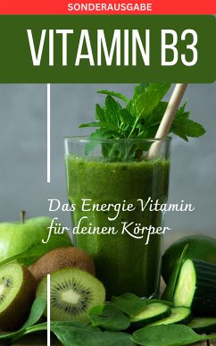 VITAMIN B3 - Mangel erkenne Buch (eBook, ePUB) - Grafschafter, Daniela