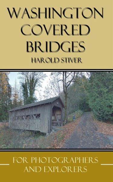 Washington Covered Bridges (eBook, ePUB) Washington Covered Bridges (eBook, ePUB)