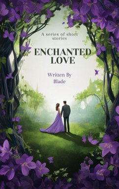 Enchanted Love (poems, #6) (eBook, ePUB) - Blade