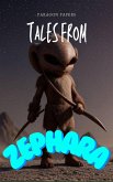 Tales From Zephara (eBook, ePUB) Tales From Zephara (eBook, ePUB)