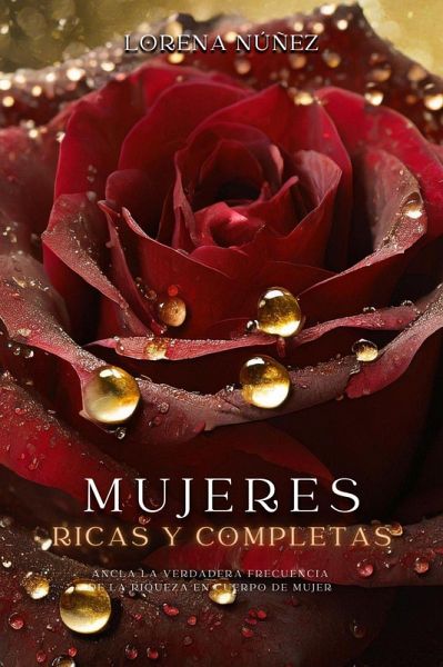 Mujeres ricas y completas (eBook, ePUB)
