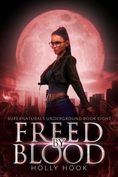 Cover Freed By Blood [Supernaturals Underground, Book 8] (eBook, ePUB)