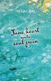 June heart meets soul pain (eBook, ePUB)