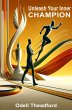 Unleash Your Inner Champion (eBook,... - Bild 1