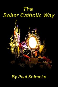 Cover The Sober Catholic Way (eBook, ePUB)