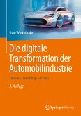 Die digitale Transformation der Automobilindustrie (eBook, PDF)