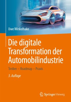 Die digitale Transformation der Automobilindustrie (eBook, PDF) - Winkelhake, Uwe