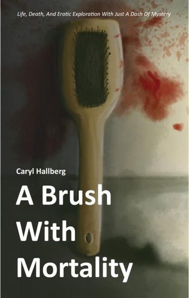 A Brush With Mortality (eBook, ePUB)