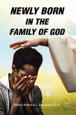 Newly Born In The Family Of God (eBook, ePUB)