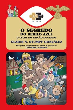 O segredo do berilo azul (eBook, ePUB) - González, Gladis N. Stumpf