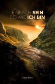 Einfach sein so wie ich bin (eBook, ePUB)