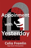 Appointment with Yesterday (eBook, ePUB)