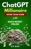 ChatGPT Millionaire (eBook, ePUB) ChatGPT Millionaire (eBook, ePUB)