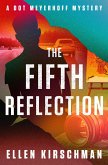 The Fifth Reflection (eBook, ePUB) The Fifth Reflection (eBook, ePUB)