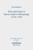 Body and Gender in Martin Luther's Anthropology (1520-1530) (eBook, PDF)