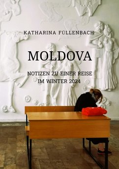 MOLDOVA (eBook, ePUB) - Füllenbach, Katharina