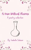 A Vase Without Flowers (eBook, ePUB)