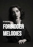 Forbidden Melodies (eBook, ePUB)
