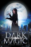 Dark Magic [Supernaturals Underground, Book 4] (eBook, ePUB)